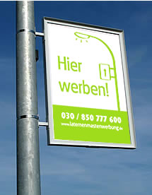 Hier werben Sie richtig - an Laternenmasten